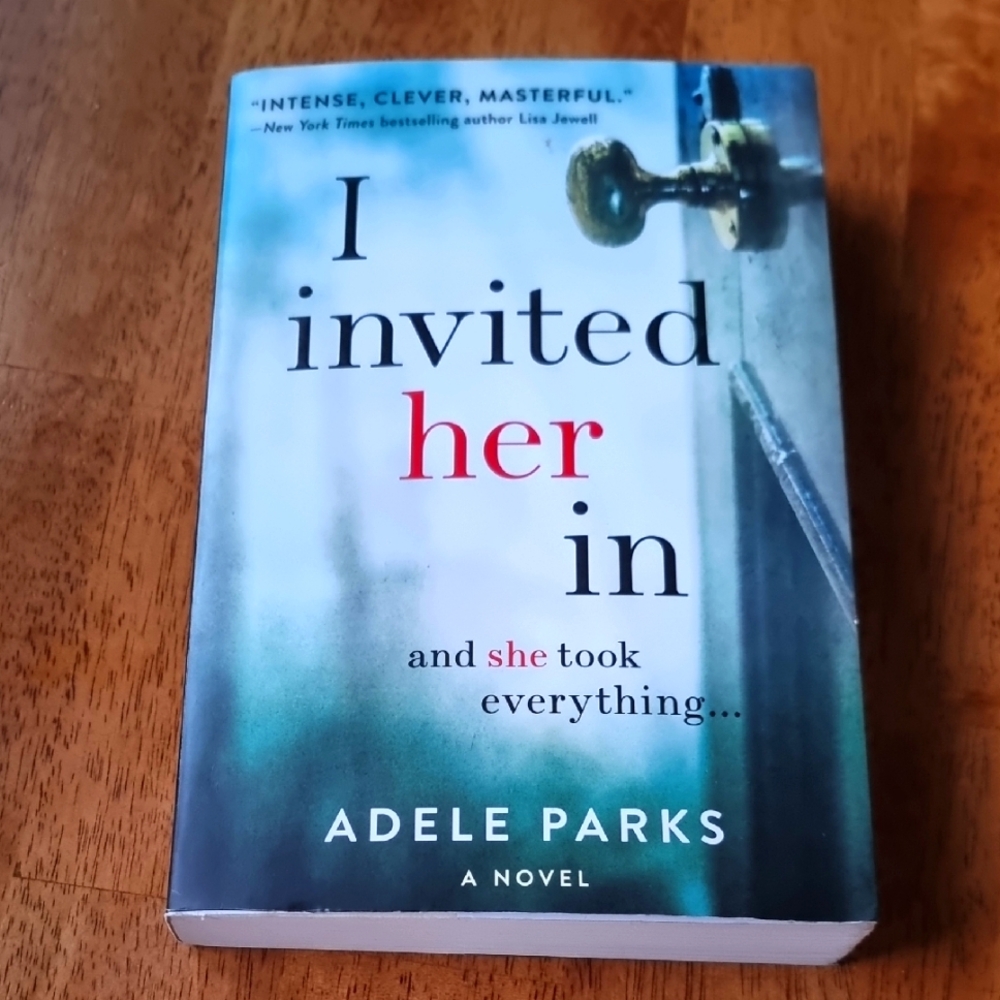 I Invited Her In by Adele Parks Softcover Book